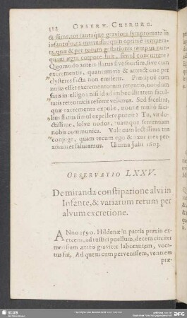 Observatio LXXV. De miranda constipatione alvi in Infantene, & variarum rerum per alvum excretione