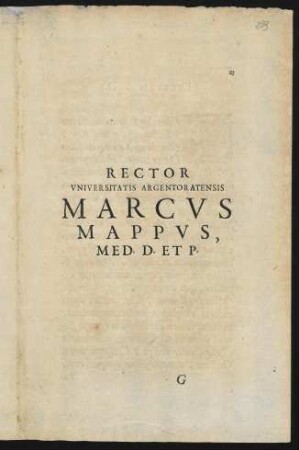 Rector Vniversitatis Argentoratensis Marcvs Mappvs, Med. D. Et P.