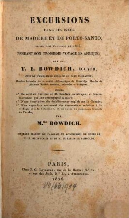 Excursions dans les isles de Madère et de Porto-Santo : faites dans l'autome de 1823 pendant son troisième voyage en Afrique