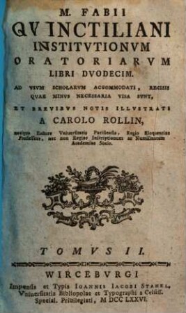 M. Fabii Qvinctiliani Institvtionvm Oratoriarvm Libri Dvodecim, Tomvs II.
