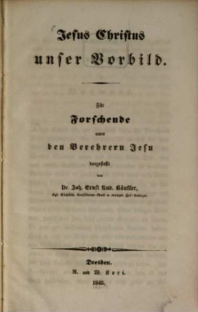 Jesus Christus unser Vorbild : Für Forschende unter den Verehrern Jesu dargestellt