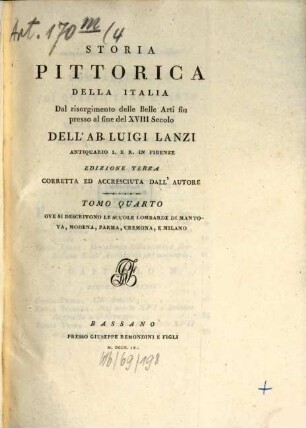 Storia pittorica della Italia dal risorgimento delle belle arti fin presso al fine del XVIII secolo, 4. Ove si descrivono le scuole lombarde di Mantova, Modena, Parma, Cremona, e Milano