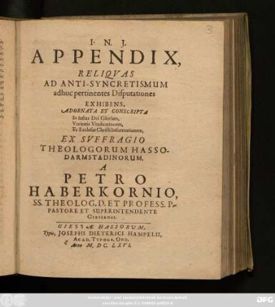 Appendix, Reliquas Ad Anti-Synchretismum adhuc pertinentes Disputationes Exhibens