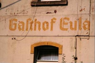 Detail Gasthof: Schriftzug "Gasthof Eula"
