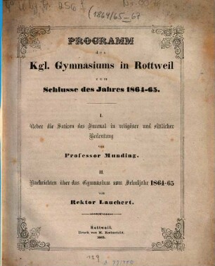 Programm des Königl. Gymnasiums in Rottweil : zum Schlusse d. Schuljahres .... 1864/65