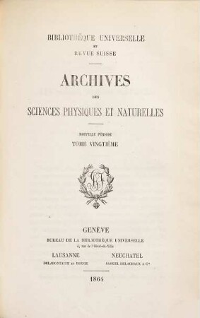 Archives des sciences physiques et naturelles. 20. 1864