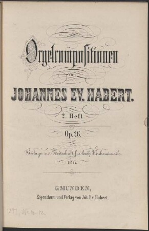 Orgelcompositionen. 2. (1877). op. 26. - 23 S.