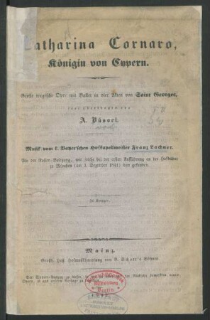 Catharina Cornaro, Königin von Cypern : Große tragische Oper mit Ballet in vier Akten von Saint Georges, frei übertragen von A. Büssel