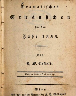 Dramatisches Sträußchen : für das Jahr ... 18. 1833