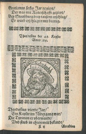 Theodosius der 49. Kayser Anno 384.