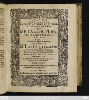 Disputatio Exercitationum Philosophicarum XXII. De Metallis, Plantis, Ac Brutis Animalibus