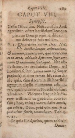 Caput VIII. Synopsis. Cessat Diluvium. Noe cum suis Arca egreditur: ...