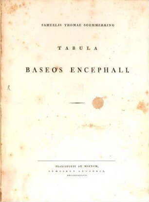 Samuelis Thomae Soemmerring Tabula Baseos Encephali