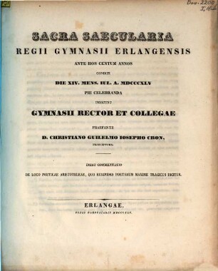 Commentatio de loco poeticae Aristoteleae, quo Euripides poetarum maxime tragicus dicitur : sacra saecularia regii gymnasii Erlangensis . .