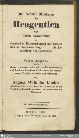 Die Reagentien und deren Anwendung zu chemischen Untersuchungen auf nassem und auf trocknem Wege : (d. i. mit Anwendung des Löthrohrs)