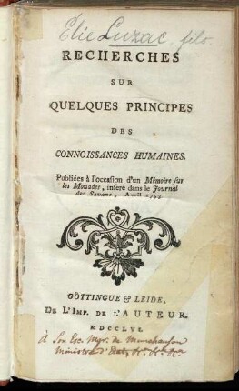 Recherches Sur Quelques Principes Des Connaissances Humaines : Publiées à l'occasion d'un Memoire sur les Monades, inseré dans le Journal des Savans, April 1753
