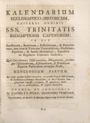 Kalendarium Ecclesiastico-Historicum, Universi Ordinis SSS. Trinitatis Redemptionis Captivorum ...