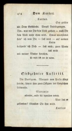 Siebzehnter Auftritt. Die Vorigen. Marquis von Posa stürzt herein, hinter ihm zwey Offiziere der königlichen Leibwache