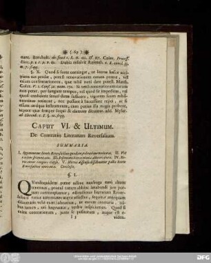 Caput VI. & Ultimum. De Contrariis Literarum Reversalium.