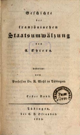 Geschichte der französischen Staatsumwälzung. 1. (1825). - VI, 274 S.