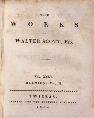 The Works of Walter Scott, Esq., 85. Marmion ; 2