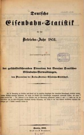Deutsche Eisenbahn-Statistik : für d. Betriebs-Jahr .... 1851 (1853) = [Jg. 2]