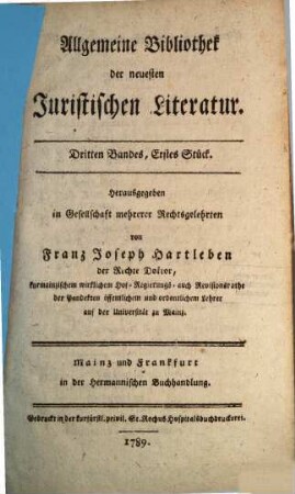 Allgemeine Bibliothek der neuesten juristischen Litteratur, 3. 1789, 1