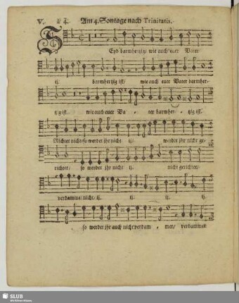 V. Am 4. Sontage nach Trinitatis: Seyd barmherzig wie auch euer Vater