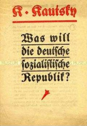 Flugschrift von Karl Kautsky über die Ziele der sozialistischen Republik