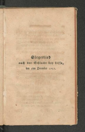 Siegeslied nach der Schlacht bey Lissa, den 5ten December 1757.