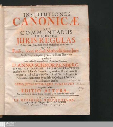 Institutiones Canonicæ : Cum Commentariis In Ejusdem Juris Regulas Universam Juris Canonici materiam continentes