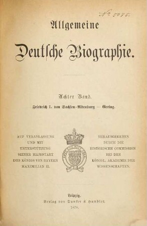 Allgemeine deutsche Biographie. 8, Friedrich I. von Sachsen-Altenburg - Gering
