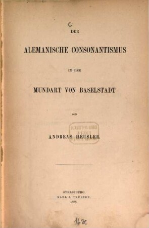 Der alemanische Consonantismus in der Mundart von Baselstadt
