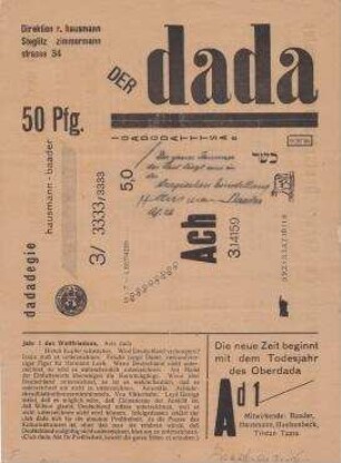 Der Dada.- Berlin: Selbstverlag. 1919, Juni, Nr. 1. Handschriftliche Anmerkung von Johannes Baader auf der Titelseite: „Der ganze Jammer der Zeit liegt in der tragischen Einstellung. Hausmann Baader Af 261“