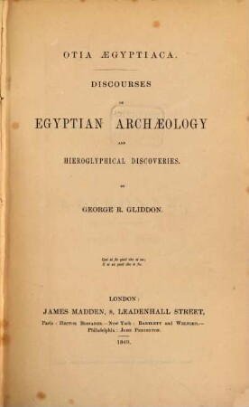 Otia Aegyptiaca : Discourses on Egyptian Archaeology and hieroglyphical discoveries