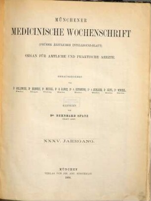 Münchener medizinische Wochenschrift : MMW ; Organ für amtliche und praktische Ärzte. 35. 1888