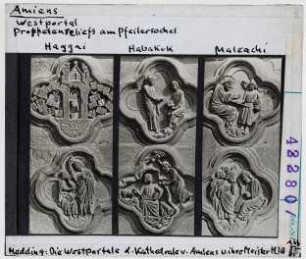 Amiens: Kathedrale, Westportal, Sockel, Prophetenreliefs mit Haggai, Habakuk und Maleachi