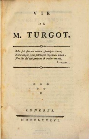 Vie de Monsieur Turgot Vie de M. Turgot