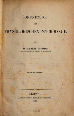 Grundzüge der physiologischen Psychologie : Mit 155 Holzschnitten