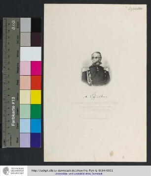 v. Lyncker : Grossherzoglich Hessischer Oberst, Flügeladjutant und Commandeur der 50. Infanterie-Brigade