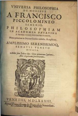 Universa Philosophia De Moribus : Additi sunt Indices duo: Unus primorum Capitum, Alter singularum sententiarum