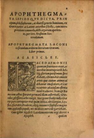Apophthegmatvm Ex Optimis Vtrivsque linguae scriptorib. per Des. Erasmvm Roterodamvm collectorum, libri octo