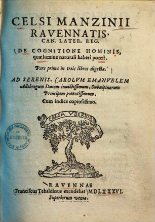 De cognitione hominis, quae lumine naturali haberi potest : pars prima in treis libros digesta