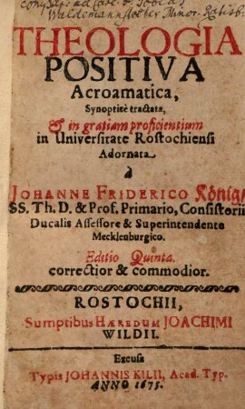 Theologia Positiva Acroamatica : Synopticè tractata ...