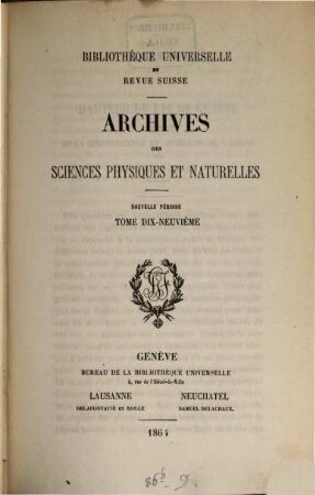 Archives des sciences physiques et naturelles. 19. 1864