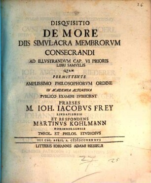 Disquisitio de more, diis simulacra membrorum consecrandi : ad illustrandum cap. VI. prioris libri Samuelis