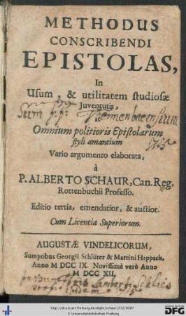 Methodus Conscribendi Epistolas : In Usum, & utilitatem studiosae Juventutis, ac Omnium politioris Epistolarum styli amantium Vario argumento elaborata
