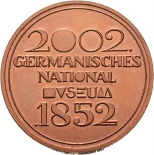 Schaupräge-Medaille von Victor Huster auf 150 Jahre Germanisches Nationalmuseum Nürnberg