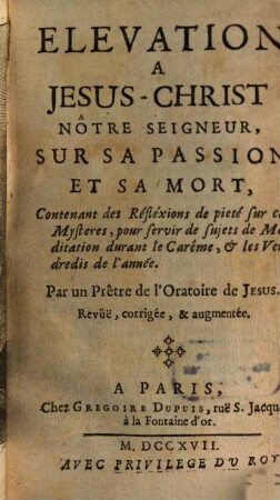 Elevation a Jesus-Christ notre seigneur, sur sa passion