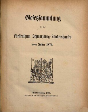 Gesetzsammlung für das Fürstenthum Schwarzburg-Sondershausen. 1876